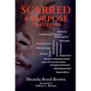 Scarred 4 Purpose On Purpose - Paperback