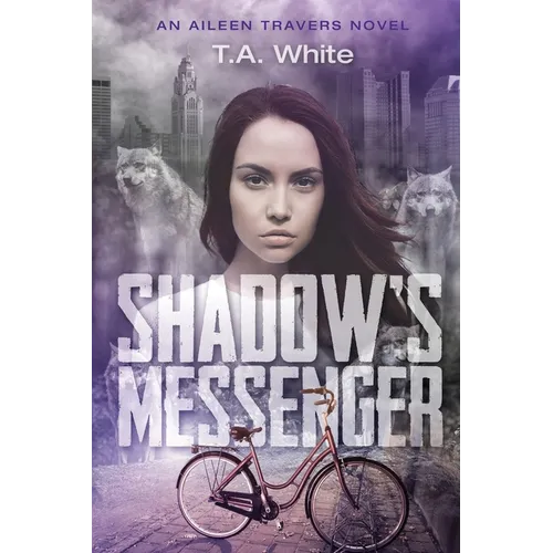 Shadow's Messenger: An Aileen Traver's Novel - Paperback