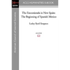 The Encomienda in New Spain: The Beginning of Spanish Mexico - Paperback