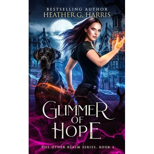 Glimmer of Hope: An Urban Fantasy Novel - Paperback