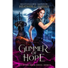 Glimmer of Hope: An Urban Fantasy Novel - Paperback