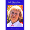 Lady Master Pearl, My Teacher - Paperback