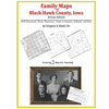 Family Maps of Black Hawk County, Iowa - Paperback