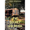 The Secret Goldfish - Paperback