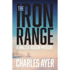 The Iron Range: A Walter Hudson Mystery - Paperback
