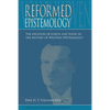 Reformed Epistemology: The relation of Logos and Ratio in the history of Western epistemology - Paperback