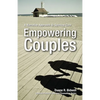 Empowering Couples: A Narrative Approach to Spiritual Care - Paperback
