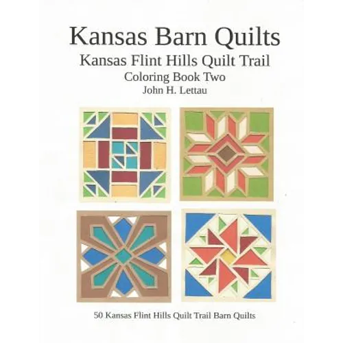 Kansas Barn Quilts Coloring Book Two - Paperback