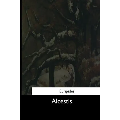 Alcestis - Paperback