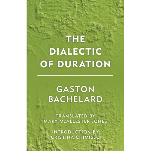 The Dialectic of Duration - Paperback