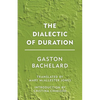 The Dialectic of Duration - Paperback