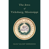 The Jews of Vicksburg, Mississippi - Paperback