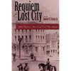 Requiem for Lost City - Hardcover