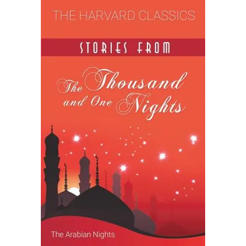 Stories from the Thousand and One Nights (Harvard Classics) - Paperback