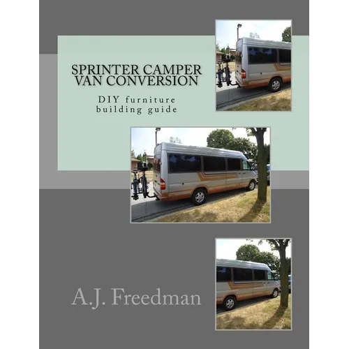 Sprinter van camper conversion DIY guide [Booklet] - Paperback