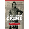 A National Crime: The Canadian Government and the Residential School System - Paperback