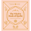 The Witch's Book of Spells: Simple Spells for Everyday Magick - Hardcover