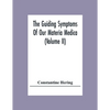 The Guiding Symptoms Of Our Materia Medica (Volume Ii) - Paperback