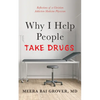 Why I Help People Take Drugs - Paperback