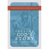Telling God's Story, Year One: Meeting Jesus: Instructor Text & Teaching Guide - Paperback