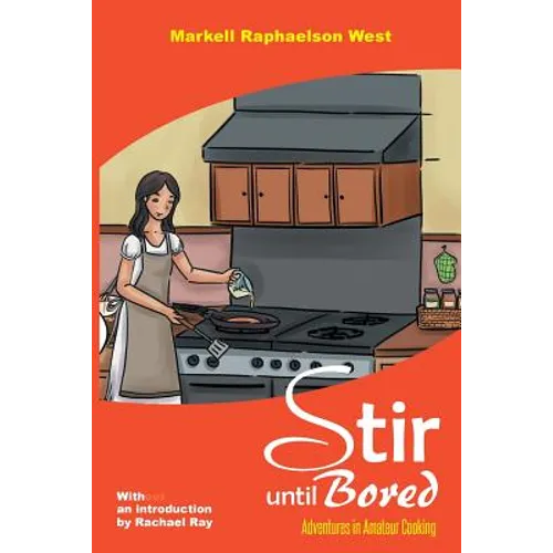 Stir Until Bored - Paperback