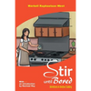 Stir Until Bored - Paperback