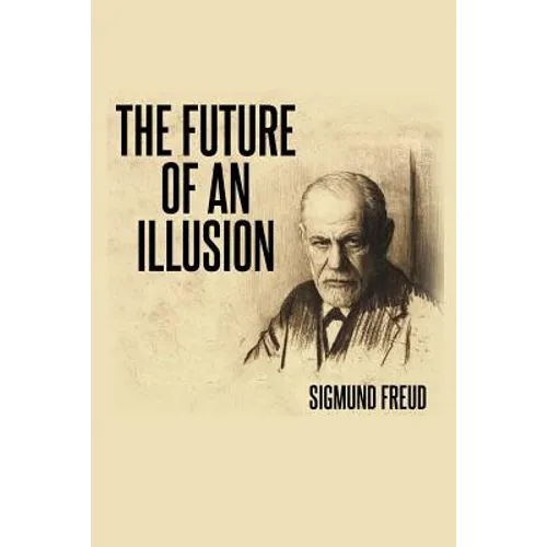 The Future of an Illusion - Paperback