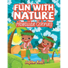 Fun With Nature: Hawaiian Coloring - Paperback