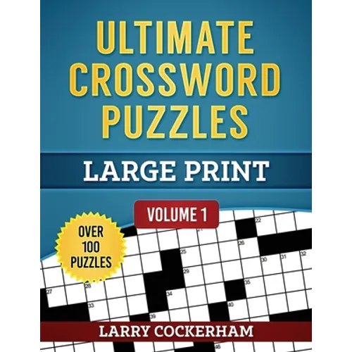 Ultimate Crossword Puzzles: Large Print - Paperback