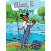 Ellen E. Goes Fishing - Paperback