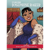 It's Her Story Josephine Baker a Graphic Novel - Hardcover