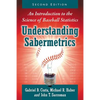 Understanding Sabermetrics: An Introduction to the Science of Baseball Statistics, 2D Ed. - Paperback