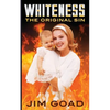 Whiteness: The Original Sin - Paperback