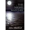 The Night Watches - Paperback