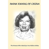 Mama Kwang of China: The Woman Who Asked For A Million Bibles - Paperback