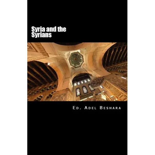 Syria and the Syrians - Paperback