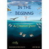 In the Beginning: A Creation Story - Paperback
