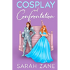 Cosplay and Confrontation - Paperback