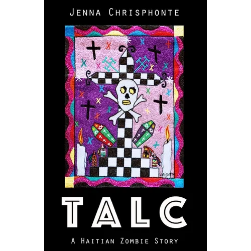 Talc: A Haitian Zombie Story - Paperback