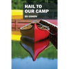 Hail to Our Camp - Paperback