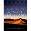 Facing the Sea of Sand: The Sahara and the Peoples of Northern Africa - Hardcover