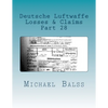 Deutsche Luftwaffe, Losses & Claims Part 28: Part 28 January 1944 - Paperback