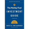 The Motley Fool Investment Guide: How the Fools Beat Wall Street's Wise Men and How You Can Too - Paperback
