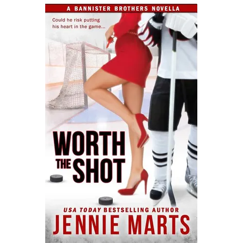 Worth the Shot: A Bannister Brothers Novella - Paperback