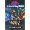 Shadowrun: Identity: Crisis - Paperback