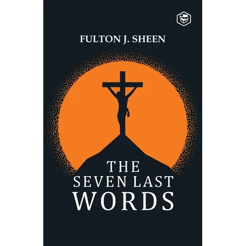 The Seven Last Words - Paperback
