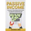 Passive Income: The Exact Strategies For Setting Up 5 Online Businesses That Generate Passive Income - Paperback