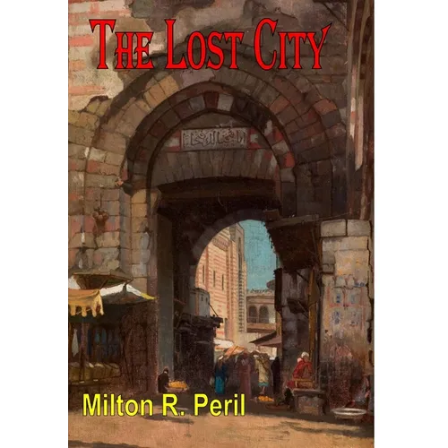 The Lost City - Hardcover