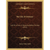 My Life At Oxmoor: Life On A Farm In Kentucky Before The War (1911) - Paperback