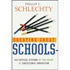 Creating Great Schools: Six Critical Systems at the Heart of Educational Innovation - Hardcover